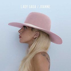 Joanne  by Lady Gaga
