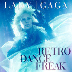 Retro Dance Freak Tab by Lady Gaga