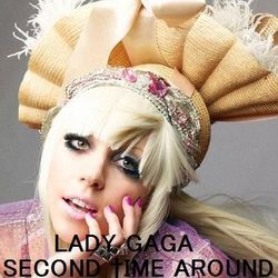 Second Time Around Chords by Lady Gaga