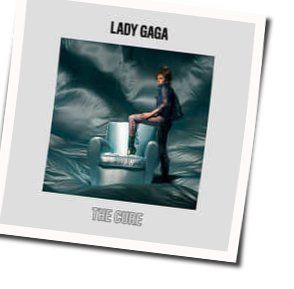The Cure  Chords by Lady Gaga