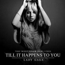 Til It Happens To You by Lady Gaga