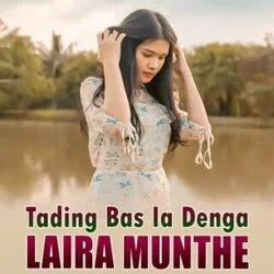 Tading Bas Ia Denga Chords by Laira Munthe