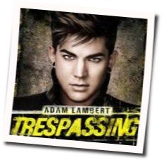 Trespassing Bass Tab by Adam Lambert