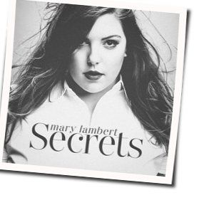 Secrets Chords by Mary Lambert
