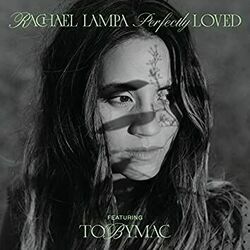 Perfectly Loved  Chords by Rachael Lampa