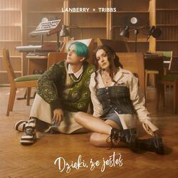 Lanberry, Tribbs chords for Dzięki