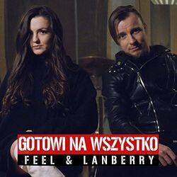 Gotowi Na Wszystko Chords by Lanberry