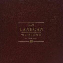 One Way Street by Mark Lanegan