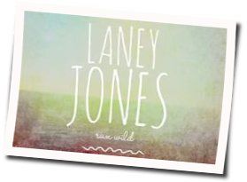 Run Wild Chords by Laney Jones