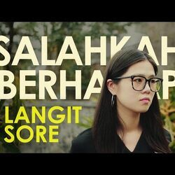 Salahkah Berharap Chords by Langit Sore