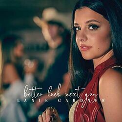 Better Luck Next Guy Chords by Lanie Gardner