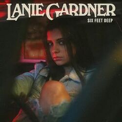 Six Feet Deep Chords by Lanie Gardner