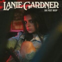 Six Feet Deep by Lanie Gardner