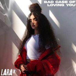 Bad Case Of Loving You Chords by Lara D