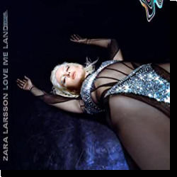 Love Me Land Chords by Zara Larsson