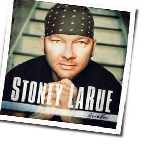 Still Runnin Chords by Stoney Larue