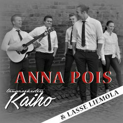 Anna Pois by Lasse Liemola