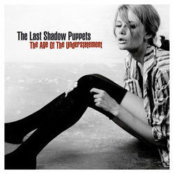 I Don't Like You Anymore Chords by The Last Shadow Puppets