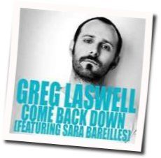 Come Back Down Chords by Greg Laswell