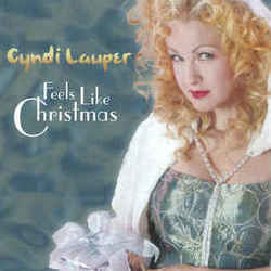 Feels Like Christmas  Chords by Cyndi Lauper