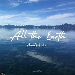All The Earth Chords by Laura-mae