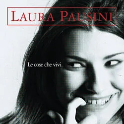 Le Cose Che Vivi Chords by Laura Pausini