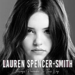 Always Remember Us This Way Chords by Lauren Spencer-Smith