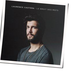 Le Bruit Des Mots by Laurence Castera