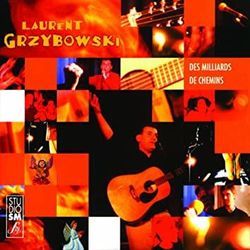 Des Milliards De Chemins Chords by Laurent Grzybowski