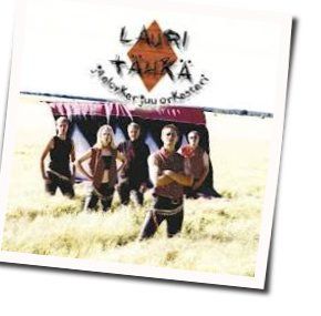 Lauri Tahka And Elonkerjuu chords for Maailmankoijari
