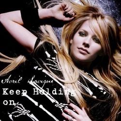 Keep Hoding On by Avril Lavigne