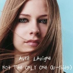 Not The Only One  by Avril Lavigne