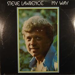 My Way by Steve Lawrence