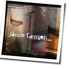 Some Ships Chords by Jamie Lawson