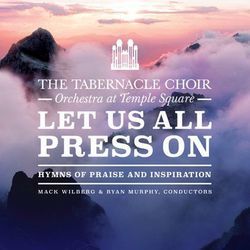Let Us All Press On by Lds Hymns