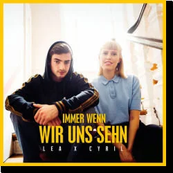 Immer Wenn Wir Uns Sehn Chords by LEA