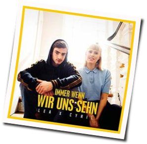Immer Wenn Wir Uns Sehen Chords by LEA