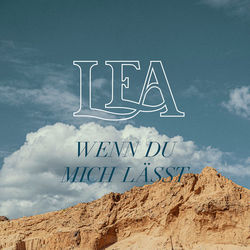 Wenn Du Mich Lässt Chords by LEA
