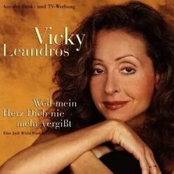 Weil Mein Herz Dich Nie Mehr Vergit Chords by Vicky Leandros