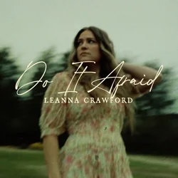 Do It Afraid by Leanna Crawford
