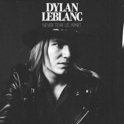 Never Tear Us Apart Chords by Dylan Leblanc