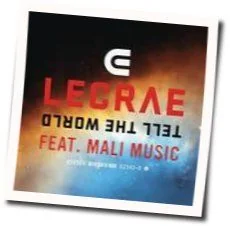 Tell The World Chords by Lecrae