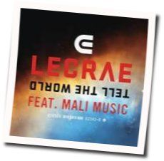 Tell The World Chords by Lecrae
