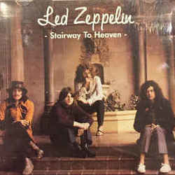 Stairway To Heaven  by Led Zeppelin