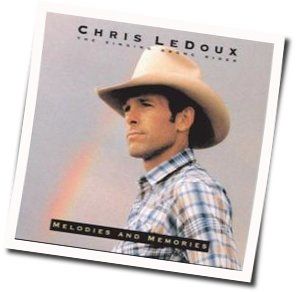 Melodies And Memories Chords by Chris Ledoux