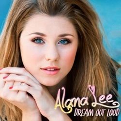 Dream Out Loud Chords by Alana Lee
