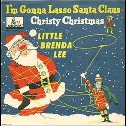 I'm Gonna Lasso Santa Claus Chords by Brenda Lee