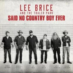 Said No Country Boy Ever Chords by Lee Brice, Jamey Johnson
