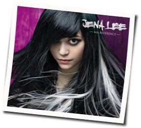 Je Rêve En Enfer Tab by Jena Lee
