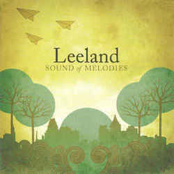 Sound Of Melodies by Leeland
